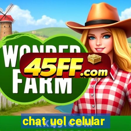 chat uol celular